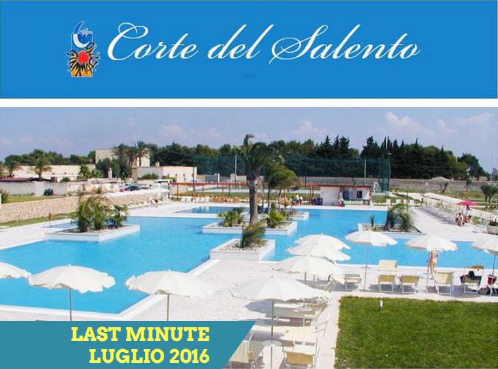 Last Minute Luglio 2016 nel Salento